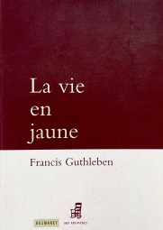 vie en jaune